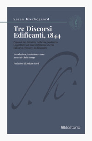 Kniha Tre discorsi edificanti, 1844 Søren Kierkegaard