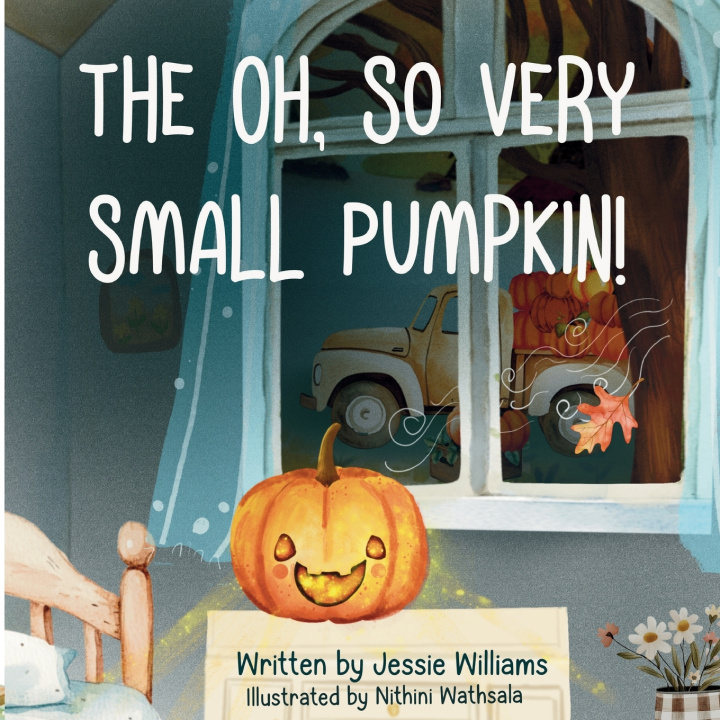 Buch The Oh, So Very Small Pumpkin! Jessie Williams