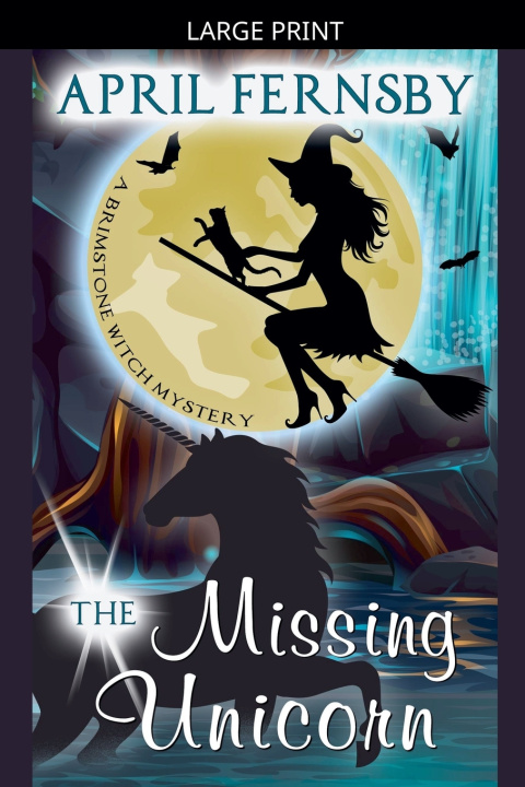 Kniha The Missing Unicorn April Fernsby