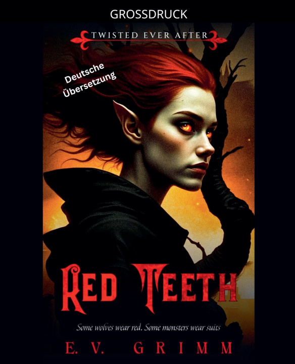 Kniha Red Teeth E.V. Grimm