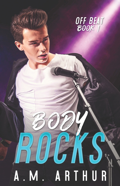 Book Body Rocks A.M. Arthur