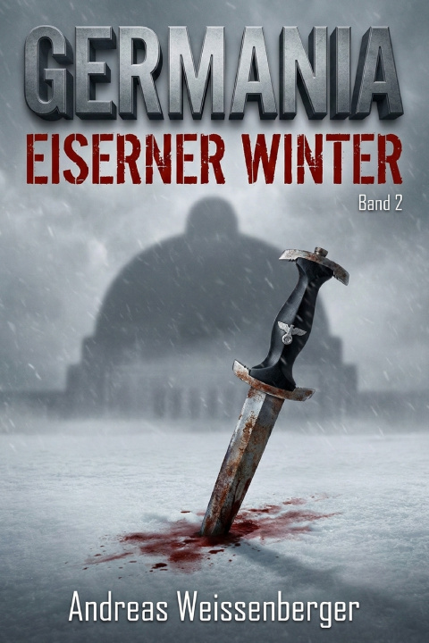 Kniha Germania - Eiserner Winter Andreas Weissenberger