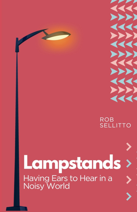 Kniha Lampstands Rob Sellitto