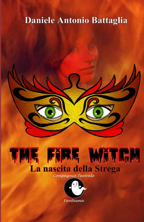 Buch The Fire Witch Daniele Antonio Battaglia