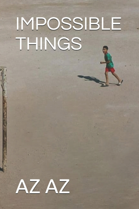 Knjiga IMPOSSIBLE THINGS AZ AZ