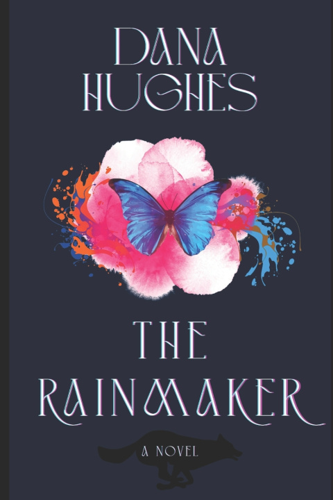 Knjiga The Rainmaker Dana Hughes