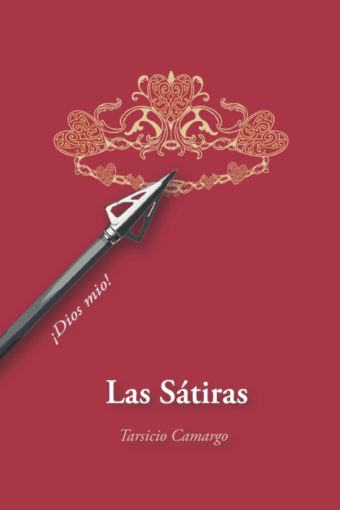 Kniha Las Sátiras Tarsicio Camargo