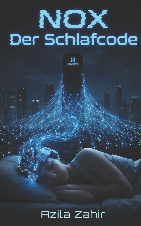 Kniha NOX - Der Schlafcode Azila Zahir