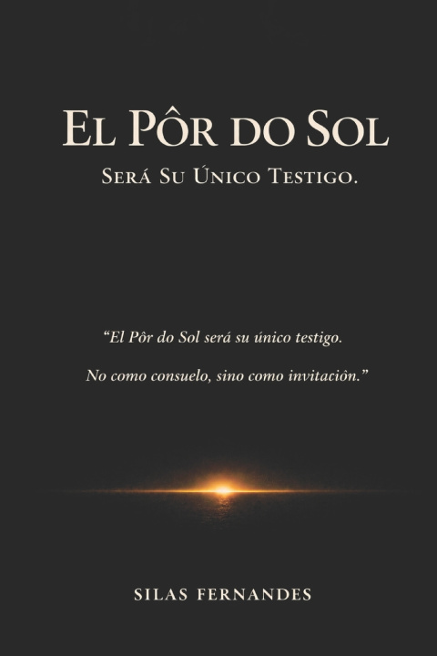 Knjiga El Atardecer Silas Fernandes