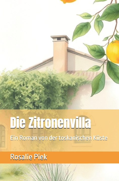 Kniha Die Zitronenvilla Rosalie Piek