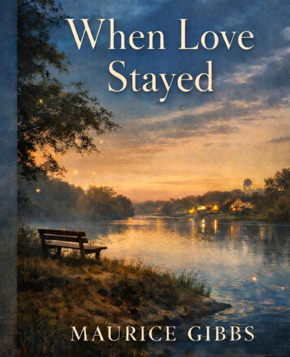 Kniha When love stayed Maurice Gibbs