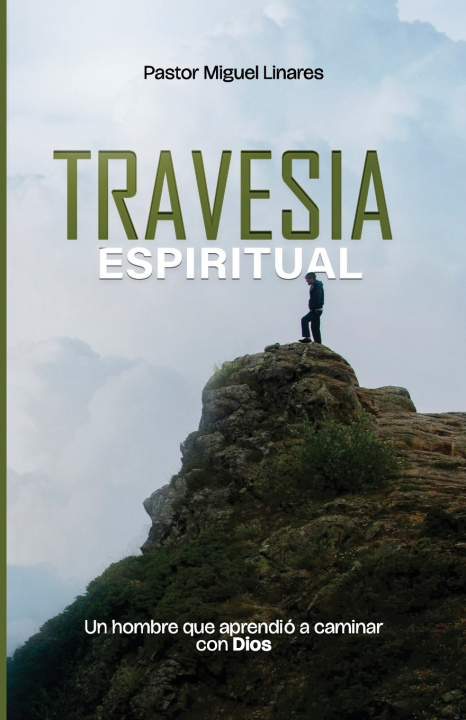 Knjiga Travesía Espiritual Miguel Linares