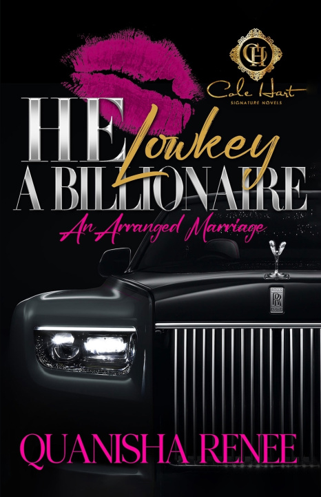 Knjiga He Lowkey A Billionaire Quanisha Renee