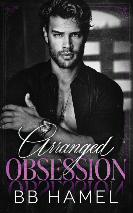 Kniha Arranged Obsession B. B. Hamel