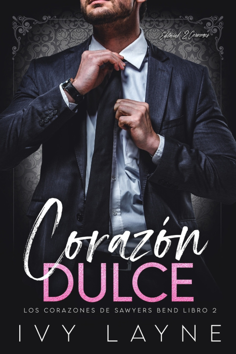 Kniha Corazón Dulce Ivy Layne