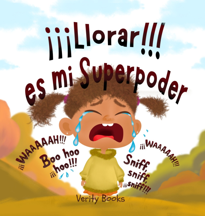 Kniha ¡¡¡Llorar!!! es mi Superpoder Verity Books