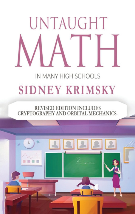 Kniha Untaught Math Sidney Krimsky