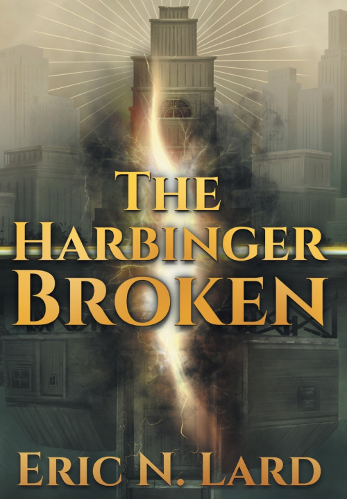 Kniha The Harbinger Broken Eric N. Lard