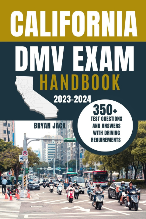 Kniha CALIFORNIA DMV EXAM HANDBOOK Bryan Jack