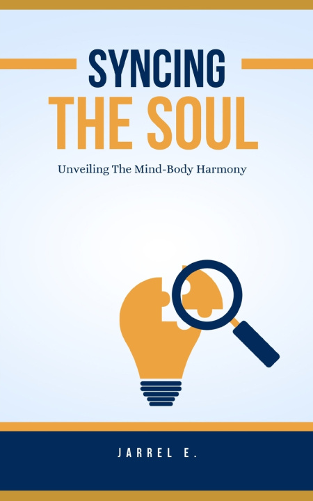 Book Syncing the Soul Jarrel E.