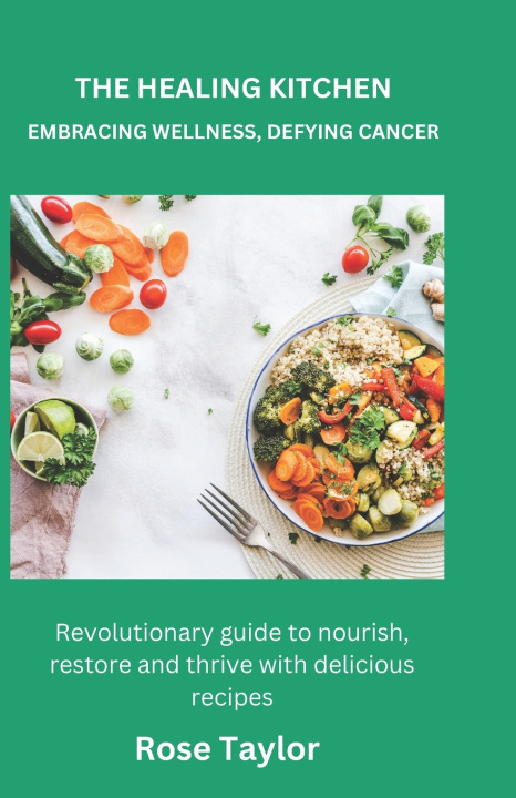 Boek THE HEALING KITCHEN Rose Taylor