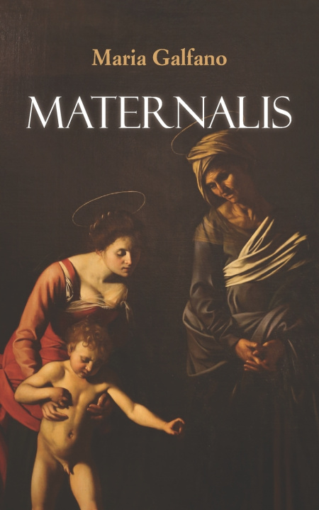 Kniha Maternalis Maria Galfano