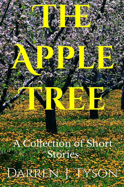 Knjiga The Apple Tree Darren J Tyson