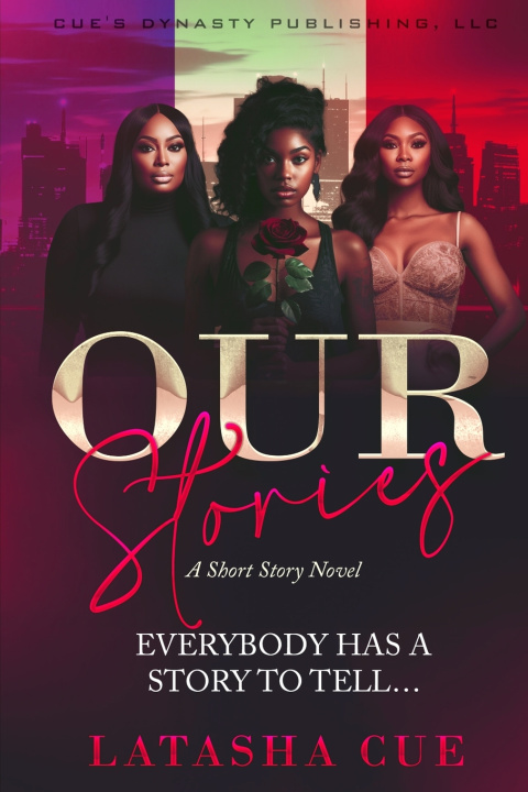 Knjiga OUR STORIES LaTasha Cue