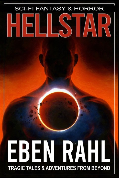 Knjiga HELLSTAR Eben Rahl