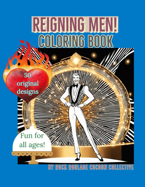 Knjiga Reigning Men! Rock Roulade Cocoon Collective