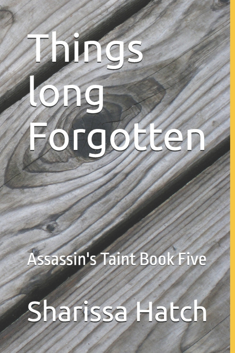 Knjiga Things long Forgotten Sharissa Hatch