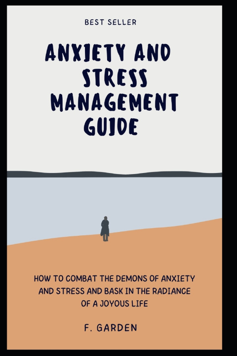 Knjiga Anxiety and stress management Guide Fitzgerald Garden