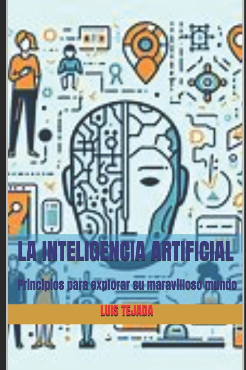 Knjiga La Inteligencia Artificial Luis Fernando Tejada Yepes