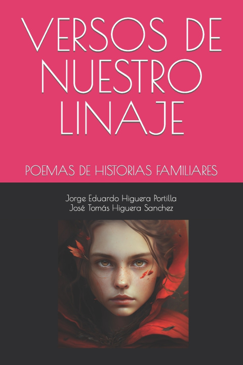 Kniha VERSOS DE NUESTRO LINAJE José Tomás Higuera Sanchez