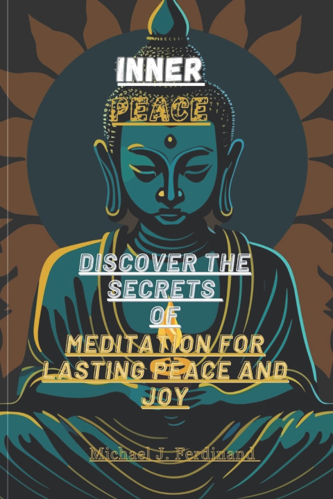 Kniha INNER PEACE Michael J. Ferdinand