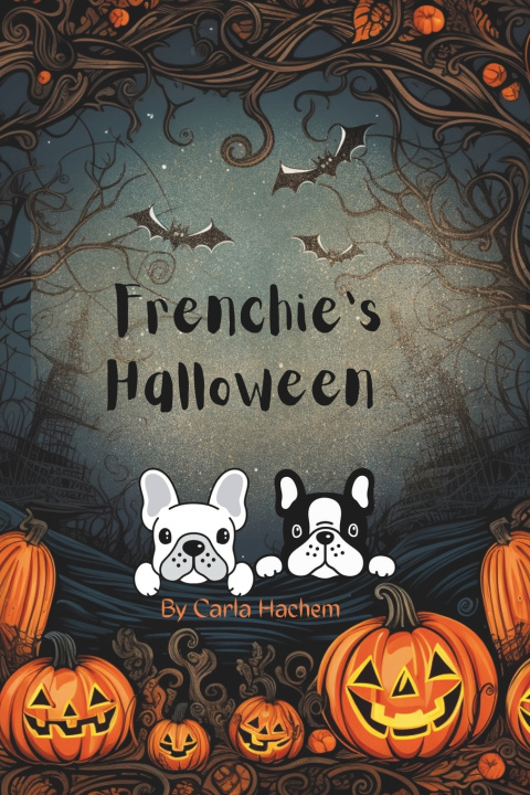 Knjiga Frenchie's Halloween Carla Hachem