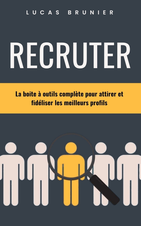 Kniha Recruter Lucas Brunier