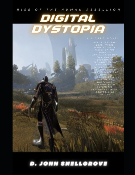 Kniha DIGITAL DYSTOPIA D. John Snellgrove