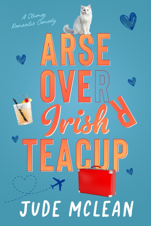 Knjiga Arse Over Irish Teacup Jude McLean