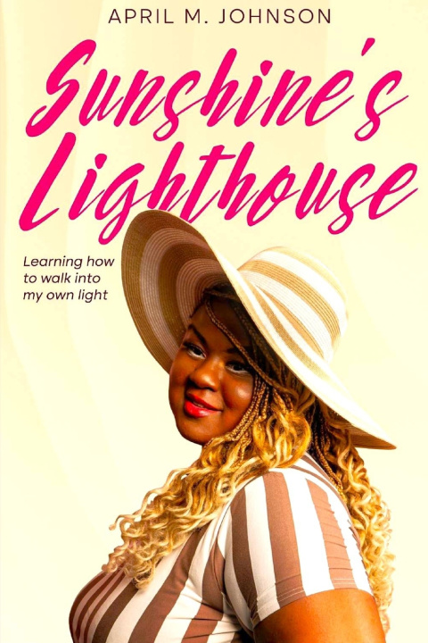 Knjiga Sunshine's Lighthouse April Megan Johnson