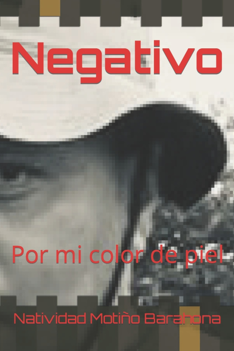 Knjiga Negativo Natividad Motiño Barahona
