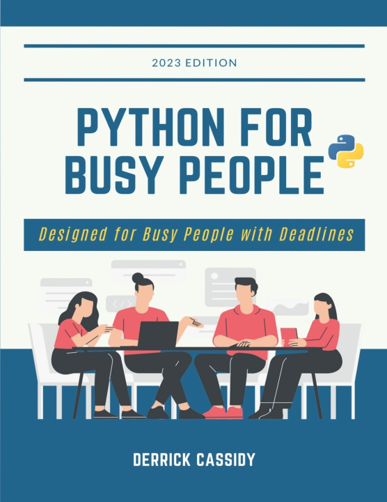 Knjiga Python For Busy People Derrick Cassidy