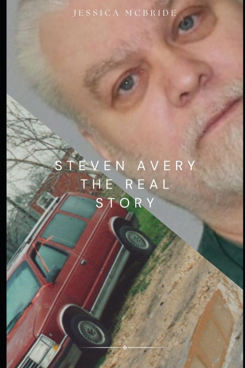 Kniha Steven Avery Jessica McBride