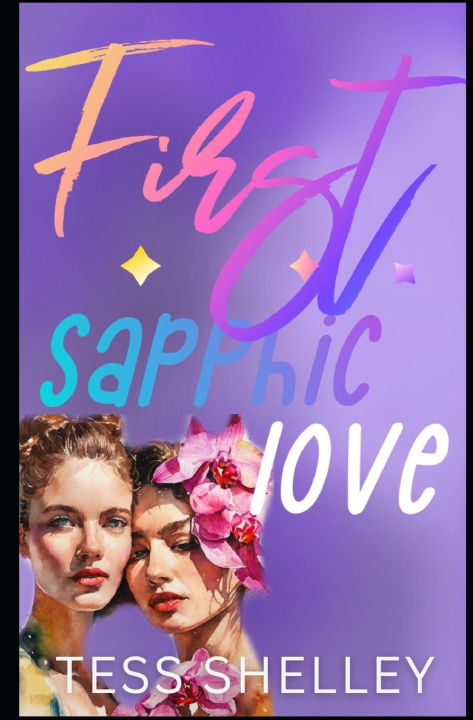 Kniha First Sapphic Love Tess Shelley