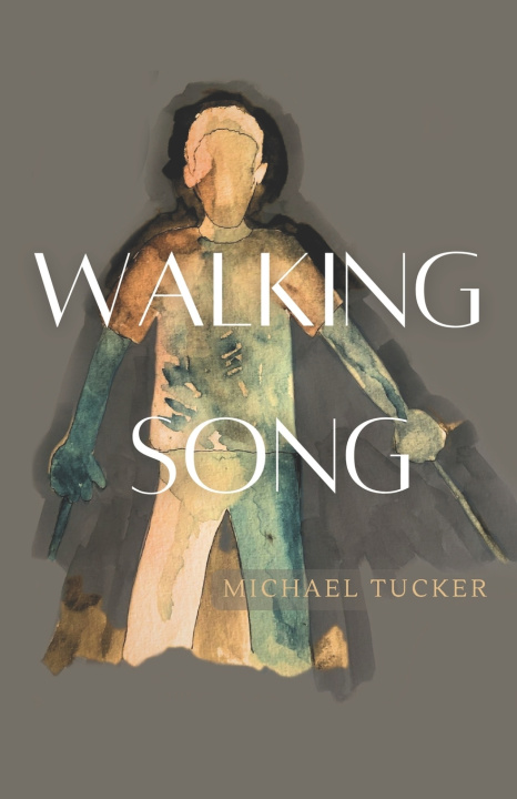 Knjiga Walking Song Michael Tucker