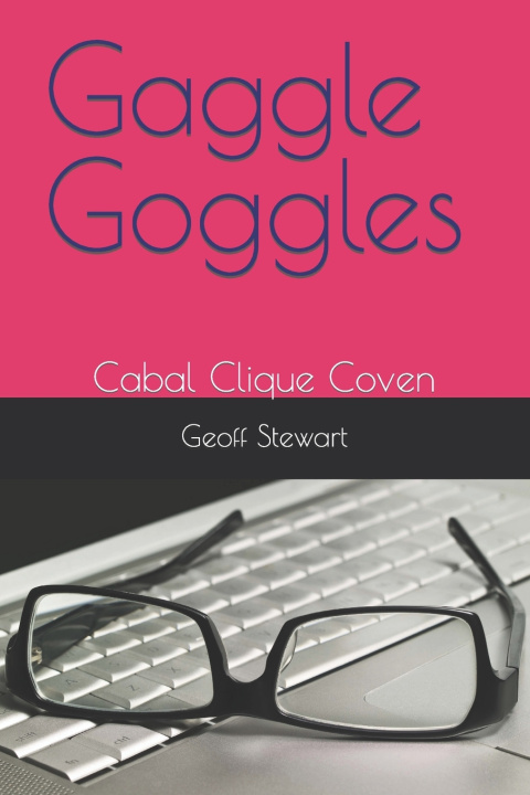Kniha Gaggle Goggles Geoff Stewart