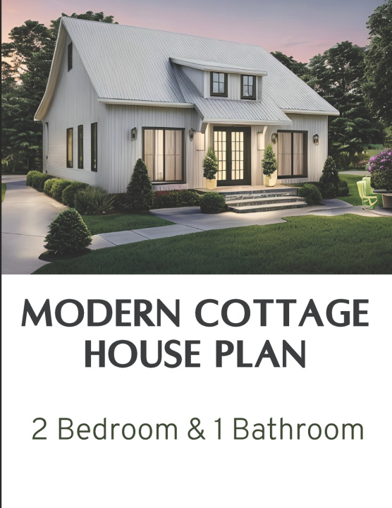 Kniha Modern Cottage House Plan Ira Fernando
