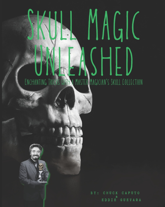 Kniha Skull Magic Unleashed Eddie Guevara