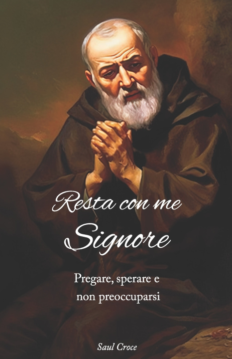 Kniha Resta con me Signore Saul Croce