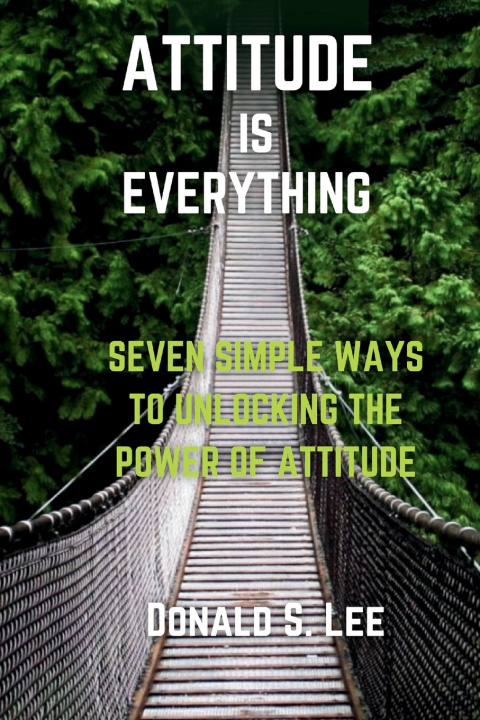 Kniha Attitude is Everything Donald S. Lee